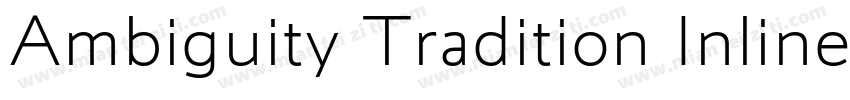 Ambiguity Tradition Inline字体转换